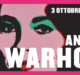 andy warhol vittoriano mostra zerkalo spettacolo