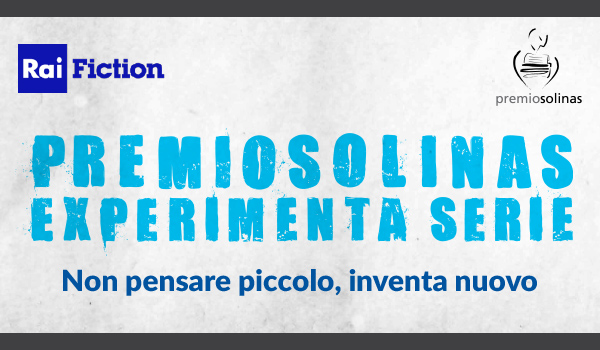 experimenta serie premio solinas rai fiction zerkalo spettacolo