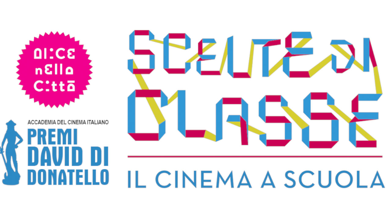 Scelte di Classe - Speciale David di Donatello torna con un percorso educational per gli under 17 e le masterclass con gli autori zerkalo spettacolo